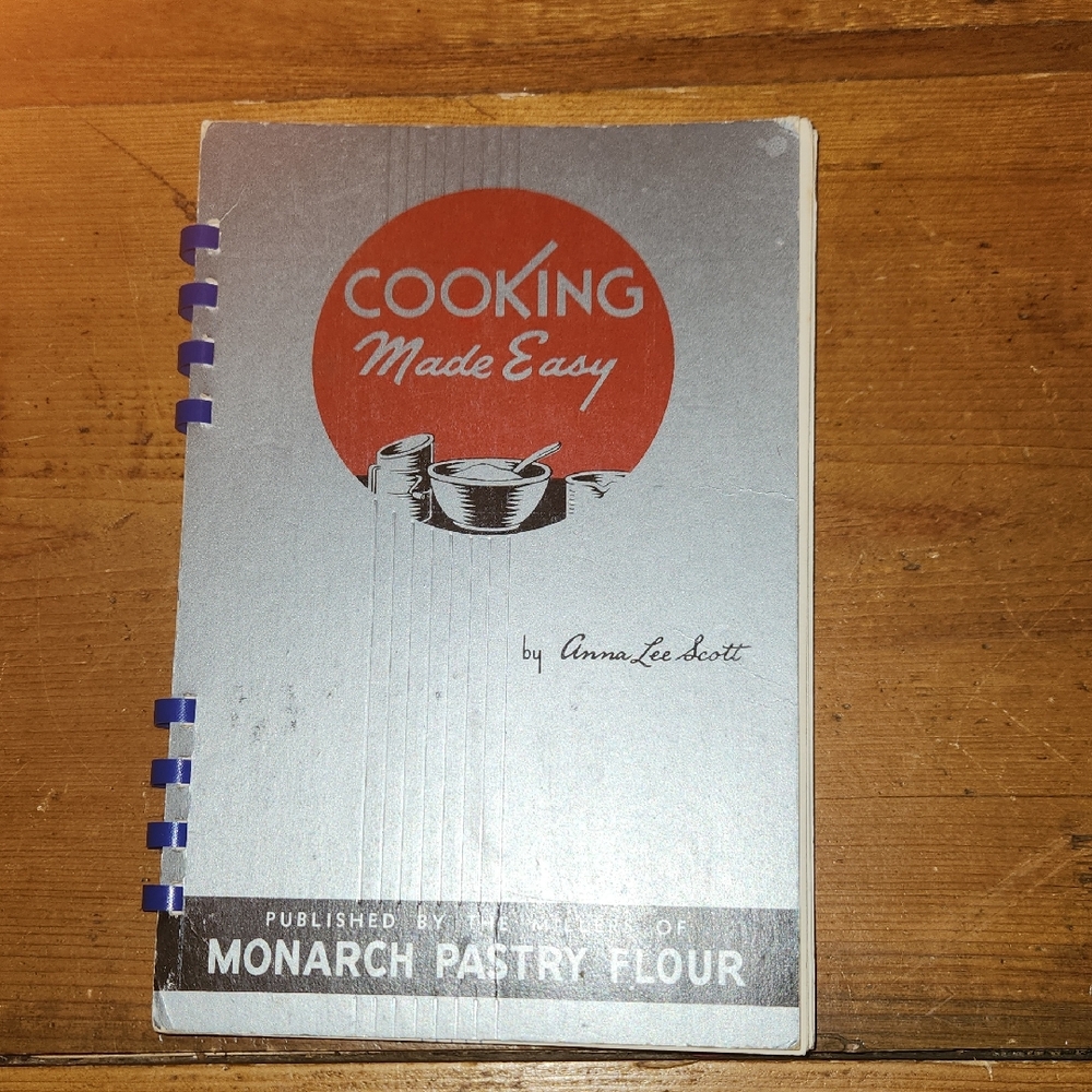 Cooking Made Easy Monarch Pastry Flour Coil Bound Vintage